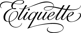 Etiquette